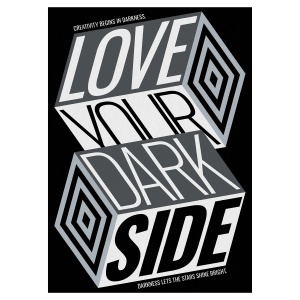 Love Your Dark Side