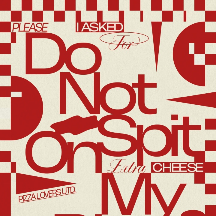 Do Not Spit On My Pizza