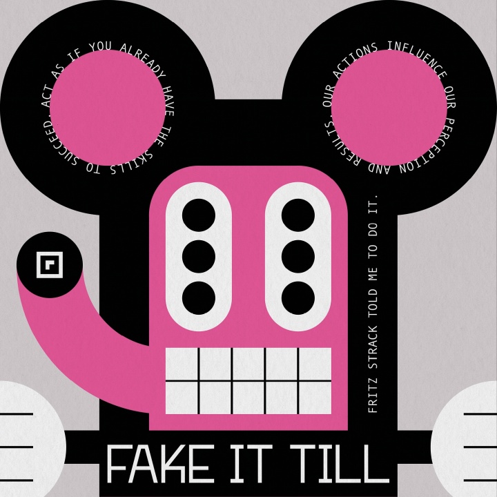 Fake It Till U Make It