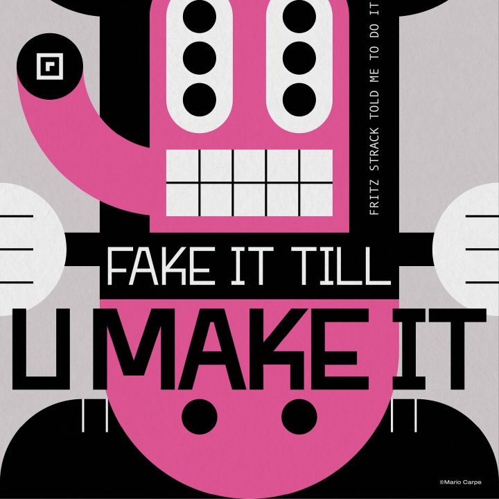 Fake It Till U Make It